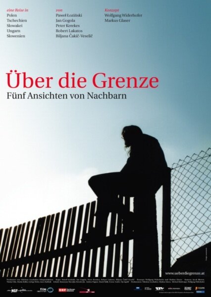 Über die Grenze - Fünf Ansichten von Nachbarn (2004) постер